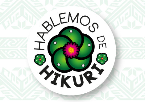 Hablemos de Hikuri