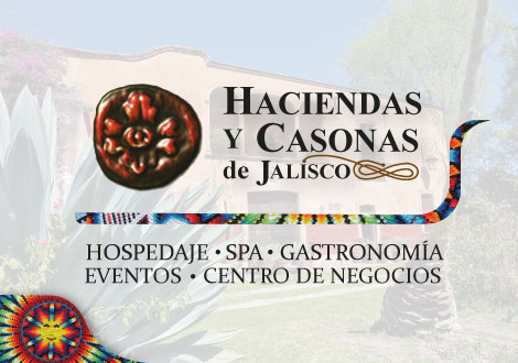 Haciendas y Casonas de Jalisco